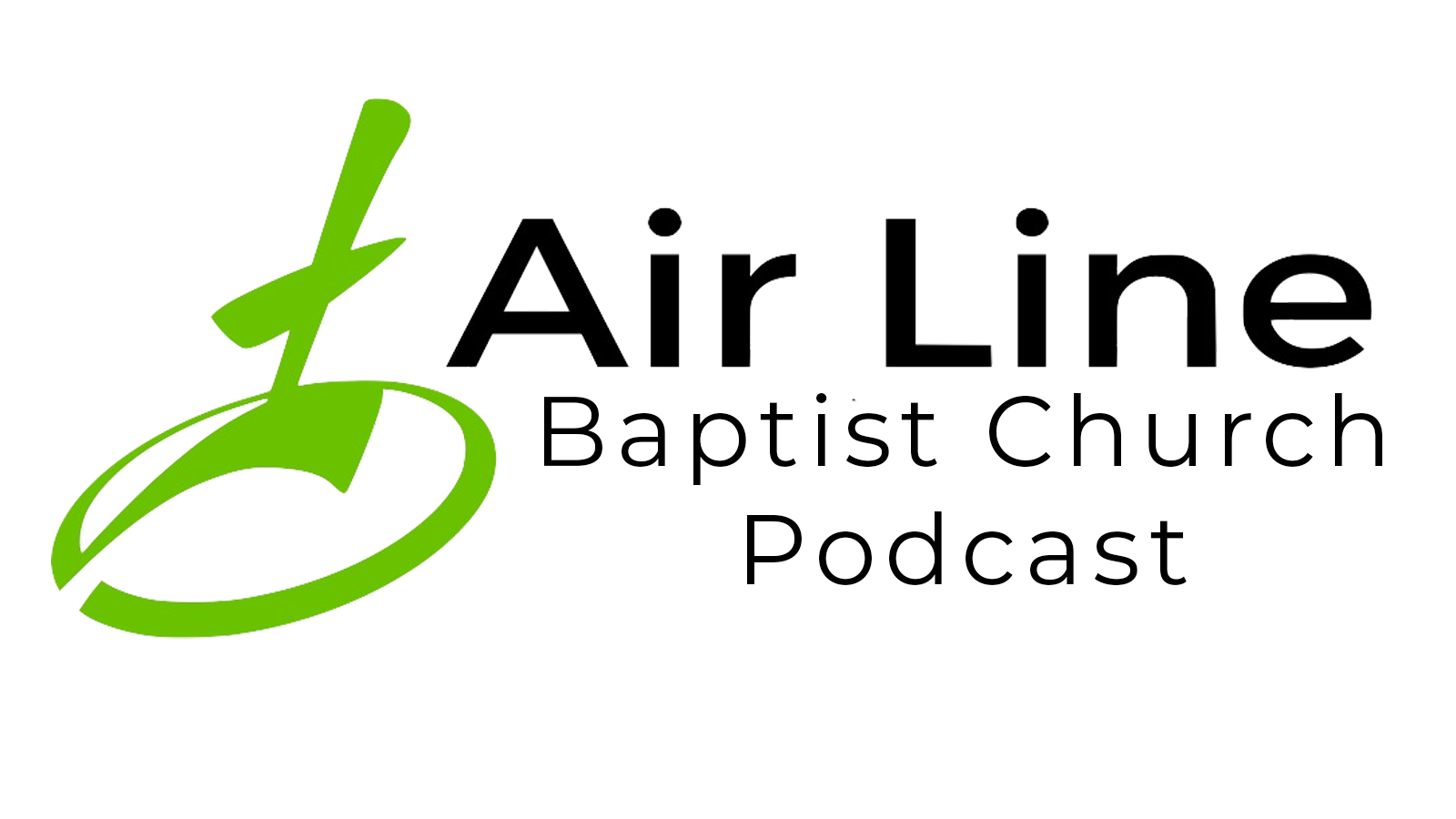 Airline Baptist Church Podcast